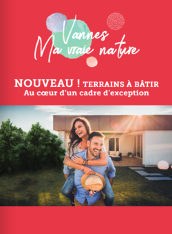 Terrain à construire - Vannes Ma Vraie Nature (56) - Plaquette commerciale - Lamotte Aménageur Lotisseur