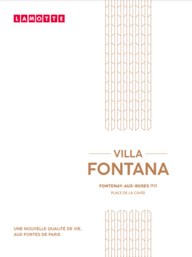 Programme immobilier neuf - Villa Fontana à Fontenay-aux-Roses (92) - Plaquette commerciale - Lamotte