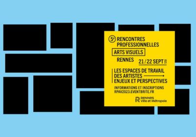 5èmes Rencontres professionnelles des Arts Visuels à Rennes - Lamotte