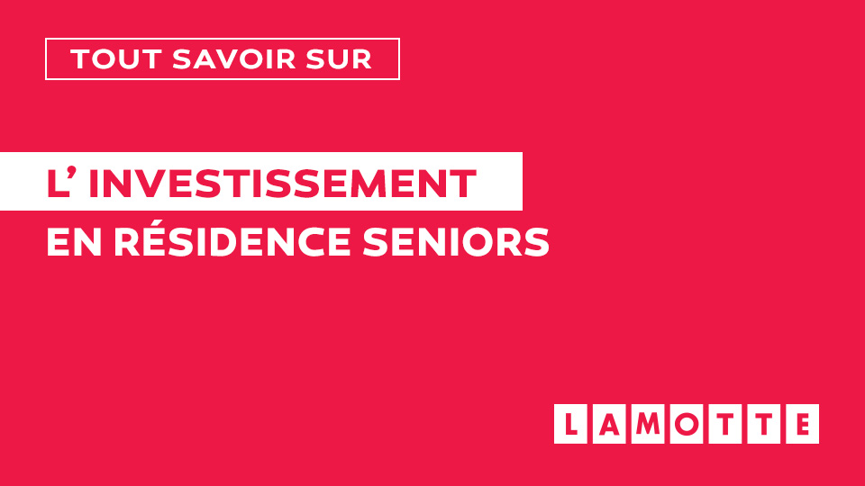 Podcast vidéo sur l'investissement en résidence services seniors - Lamotte