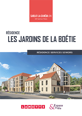Résidence services seniors - Les Jardins de la Boétie à Sarlat-la-Canéda (24) - Plaquette commerciale - Lamotte