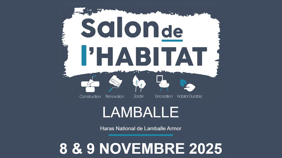Salon Habitat Immobilier 2025 à Lamballe (Côtes-d'Armor) - Affiche - Lamotte Aménageur Lotisseur